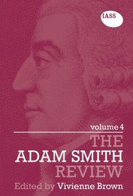 The Adam Smith Review Volume 4 by Vivienne Brown, 9780415588607