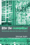 After the Cosmopolitan? (Multicultural Cities and the Future of Racism) by Michael Keith, 9780415341691