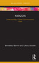 Amazon (Understanding a Global Communication Giant) by Benedetta Brevini, Lukasz Swiatek, 9780367364335