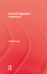 Ancient Egyptian Literature by Adolf Erman, 9780415645829