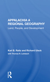 Appalachia: A Regional Geography (Land, People, And Development) - 9780367168315 by Karl Raitz, 9780367168315