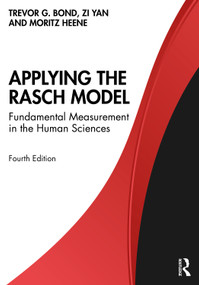 Applying the Rasch Model (Fundamental Measurement in the Human Sciences) - 9780367141424 by Trevor G. Bond, Zi Yan, Moritz Heene, 9780367141424