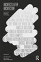 Architects After Architecture (Alternative Pathways for Practice) by Harriet Harriss, Rory Hyde, Roberta Marcaccio, 9780367441210