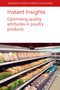 Instant Insights: Optimising quality attributes in poultry products by Dr Ranjith Ramanathan, Dr Frank Kiyimba, Dr Surendranath Suman, Dr Gretchen Mafi, C. Hamelin, F. Cisneros, Dinesh Jayasena, Prof Cheorun Jo, M. S. Lilburn, Dr Elizabeth Le Bihan-Duval, Dr Nabeel Alnahhas, Dr Eva Pampouille, Dr Cécile Berri, Dr Behnam Abasht, Anna Wolc, Janet E. Fulton, 9781801466493