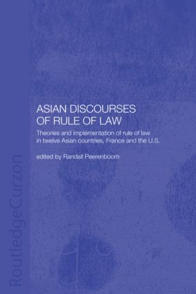 Asian Discourses of Rule of Law by Randall Peerenboom, 9780415326124