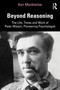 Beyond Reasoning (The Life, Times and Work of Peter Wason, Pioneering Psychologist) - 9780367645748 by Ken Manktelow, 9780367645748