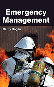 Emergency Management by Cathy Hogan, 9781632381255
