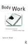 Body Work (The Social Construction of Women's Body Image) by Sylvia K. Blood, 9780415272728
