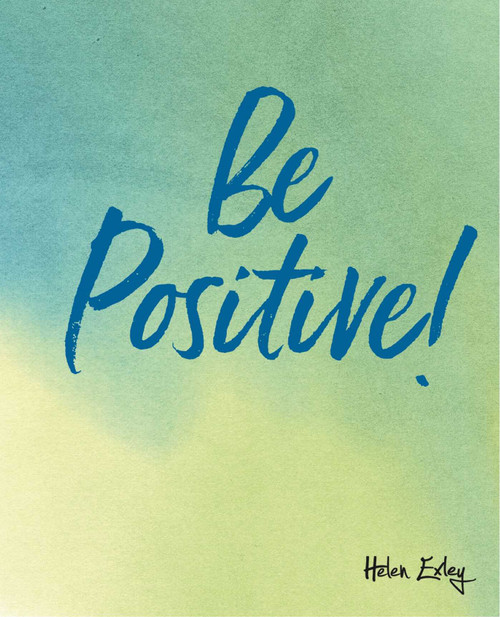 Be Positive! by Helen Exley, 9781784852269