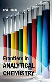 Frontiers in Analytical Chemistry by Jina Redlin, 9781632382061