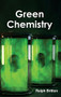 Green Chemistry - 9781632382153 by Ralph Britton, 9781632382153