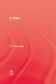 Burma - 9780415540988 by R. Talbot Kelly, 9780415540988
