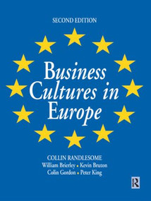 Business Cultures in Europe by William Brierley, Colin Gordon, Kevin Bruton, Peter King, 9780750608725