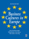 Business Cultures in Europe by William Brierley, Colin Gordon, Kevin Bruton, Peter King, 9780750608725