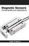 Magnetic Sensors: Fundamentals and Applications by Casan Anderson, 9781632383099
