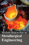 Modern Researches in Metallurgical Engineering by Darren Wang, 9781632383341