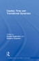 Capital, Time and Transitional Dynamics by Harald Hagemann, Roberto Scazzieri, 9780415588638