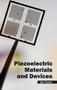 Piezoelectric Materials and Devices by Ian Ferrer, 9781632383587