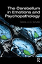 The Cerebellum in Emotions and Psychopathology - 9781138502802 by Dennis Schutter, 9781138502802