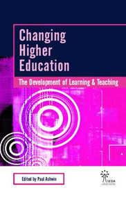 Changing Higher Education (The Development of Learning and Teaching) by Paul Ashwin, 9780415341295