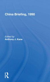 China Briefing, 1990 - 9780367165482 by Anthony Kane, 9780367165482