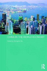 China in the World Economy - 9780415470025 by Zhongmin Wu, 9780415470025