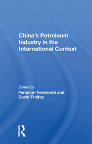 China's Petroleum Industry In The International Context - 9780367170325 by Fereidun Fesharaki, 9780367170325