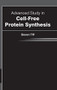 Advanced Study in Cell-Free Protein Synthesis by Steven Tiff, 9781632390288