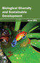 Biological Diversity and Sustainable Development by Anne Offit, 9781632390981