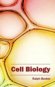 Cell Biology - 9781632391094 by Ralph Becker, 9781632391094