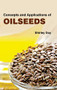 Concepts and Applications of Oilseeds by Shirley Doy, 9781632391193