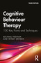 Cognitive Behaviour Therapy (100 Key Points and Techniques) - 9780367680657 by Michael Neenan, Windy Dryden, 9780367680657