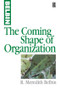 The Coming Shape of Organization by R Meredith Belbin, 9780750639507