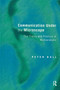 Communication Under the Microscope (The Theory and Practice of Microanalysis) by Peter Bull, 9780415046886