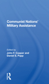 Communist Nations' Military Assistance - 9780367168940 by John F Copper, 9780367168940