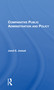 Comparative Public Administration And Policy - 9780367157241 by Jamil E. Jreisat, 9780367157241