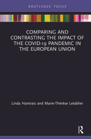 Comparing and Contrasting the Impact of the COVID-19 Pandemic in the European Union by Linda Hantrais, Marie-Thérèse Letablier, 9780367691721