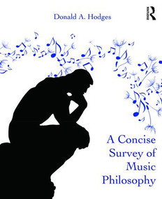 A Concise Survey of Music Philosophy by Donald A. Hodges, 9781138954519