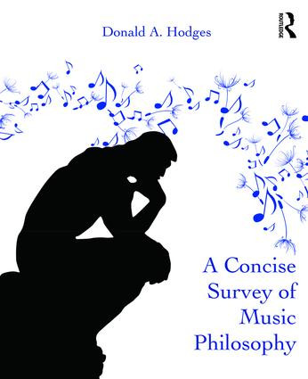 A Concise Survey of Music Philosophy by Donald A. Hodges, 9781138954519