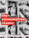 The Consumption Reader by David B. Clarke, Marcus A. Doel, Kate M. L. Housiaux, 9780415213776