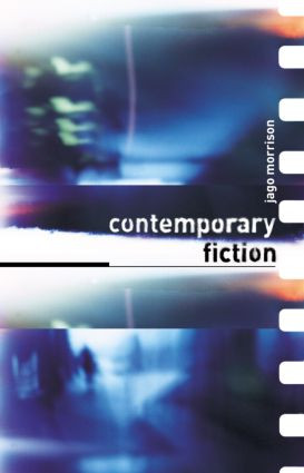 Contemporary Fiction by Jago Morrison, 9780415194563