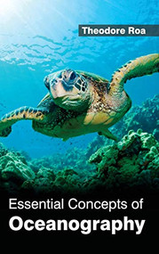 Essential Concepts of Oceanography by Theodore Roa, 9781632393166