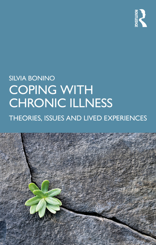 Coping with Chronic Illness (Theories, Issues and Lived Experiences) - 9780367421526 by Silvia Bonino, 9780367421526