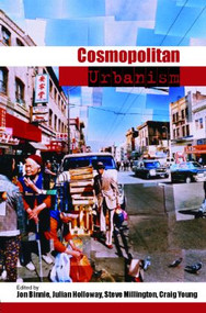 Cosmopolitan Urbanism by Jon Binnie, Julian Holloway, Steve Millington, Craig Young, 9780415344920