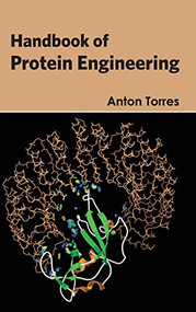 Handbook of Protein Engineering by Anton Torres, 9781632394101