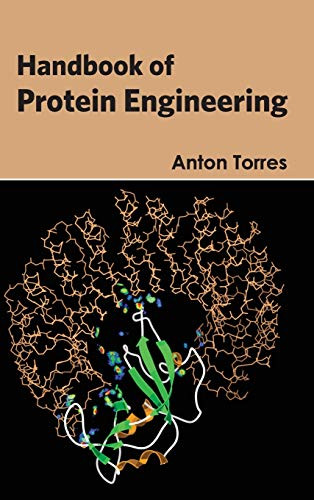 Handbook of Protein Engineering by Anton Torres, 9781632394101