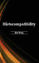 Histocompatibility by Jim Wang, 9781632394194