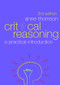 Critical Reasoning (A Practical Introduction) by Anne Thomson, 9780415445870