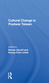 Cultural Change In Postwar Taiwan - 9780367160883 by Stevan Harrell, 9780367160883