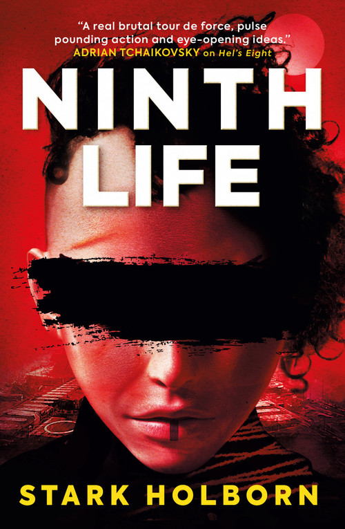 Ninth Life (The Factus Sequence) by Stark Holborn, 9781803362984